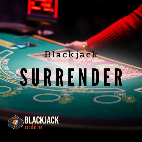 Blackjack Surrender